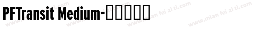 PFTransit Medium字体转换